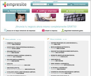 empresite.com: EMPRESITE - Buscador de Empresas y Negocios de Espaa
Empresite es el mayor buscador de empresas, profesionales, negocios y lugares de Espaa. Directorio gratuito para potenciar su marca, productos, trabajos y servicios