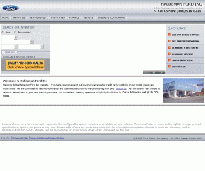 haldeman-ford.com: Haldeman Ford Inc - Your Allentown, Pennsylvania Ford dealer for new and used vehicle sales and service
Haldeman Ford Inc Allentown Pennsylvania Ford Dealership: prices, sales and specials on new cars, trucks, SUVs and Crossovers. Pre-owned used cars and trucks.  Parts and service.