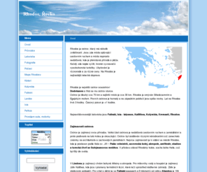 rhodosrecko.cz: Rhodos, Řecko
Vše co potřebujete vědět o řeckém ostrově Rhodos než vyrazíte na dovolenou. Recenze hotelů, předpověď počasí, fotografie, mapa Rhodosu atd.
