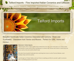 telfordimports.com: Telford Imports - Fine Imported Italian Ceramics and Giftware - Home
Italian ceramics and giftware