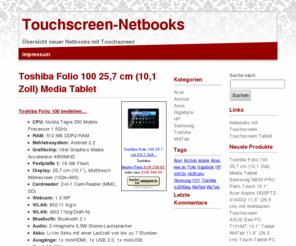 touchscreen-netbooks.de: Touchscreen-Netbooks | Touch Netbook - Notebook Tablet PC
Informationen ber Netbooks mit Touchscreen und die neuen Tablet-PCs