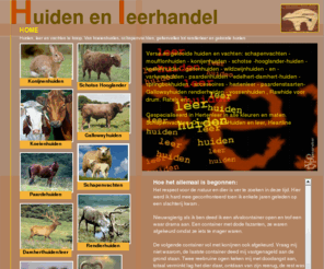 huidenenleer.eu: Huiden, leer en vachten, zeer grote collectie, heartline.
Grote collectie Huiden, leer en vachten. Van koeienhuiden, schapenvachten,