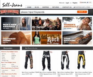 sell-jeans.com: True Religion,True Religion Jeans,True Religion Outlet Store
We Supply Discount True Religion,True Religion Jeans,True Religion Outlet,40%-66% OFF Jeans For Women,Men Online sale,For Free Shipping!