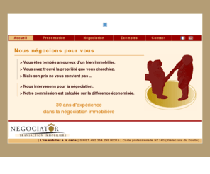 negociator.fr: Negociator - Investissement immobilier - Négociation et transaction immobilière
Expérience en transaction et négociation immobilière. Réaliser de bon investissement. Notre commission est calculée sur la différence économisée