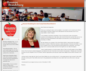 rosanneforschools.com: Rosanne Brandeburg - Home
To promote the quality of education we deliver by producing the best education with our resources, and support our teachers and school administrators to handle the most important job of educating our children.