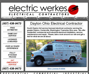 electric-werkes.com: Centerville Washington Township Ohio electrician serving Dayton Kettering Beavercreek Springboro and all south Dayton communities.
Centerville Washington Township Ohio electrician serving Dayton Kettering Beavercreek Springboro and all south Dayton communities. Find Centerville Washington township electrician  electrical contractor