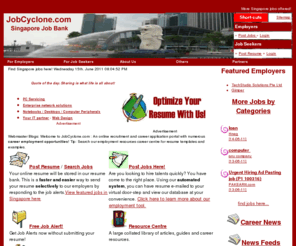 jobcyclone.com: Jobs in Singapore | JobCyclone.com
JobCyclone - Database of Singapore jobs, Job Search Online, Online Job Application, Jobs Vacancies