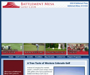 battlementmesagolf.com: Golf Colorado - Battlement Mesa Golf Course - A True Taste of Western Colorado Golf...
Battlement Mesa Golf Course is a Rocky Mountain public golf course. Join our Players Club for great golf savings at Battlement Mesa Golf Course.