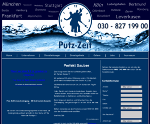 putz-zeit.de: Putz-Zeit Gebäudeservice GmbH Gebäudereinigung Berlin
Reinigungsunternehmen in Berlin bietet Gebäudereinigung, Büroreinigung, Fensterreinigung, Praxisreinigung, Gartenpflege und Hausmeisterservice.