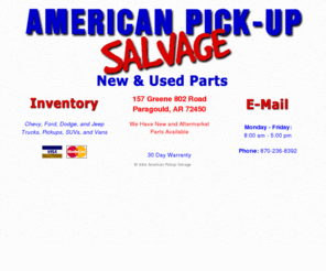 americanpickupsalvage.com: American Pick-Up Salvage
American Pick-Up Salvage used auto parts