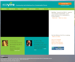 fssca.net: Home
Formerly known as the FSSCA, EcoViva supports communities in Central America working towards environmental sustainability, social justice and peace. Our focus area is the Lower Lempa region of El Salvador.