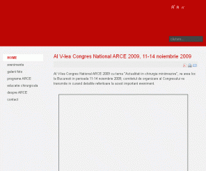 arce.ro: pagina de start ARCE
Site al ARCE(Asociatia Romana de Chirurgie Endoscopica si Alte Tehnici Intervenţionale)