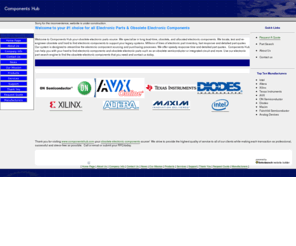 componentshub.com: Components Hub | Electronic Parts Distributor | Obsolete Electronic Components | Electronic Components Distributor
We specialize in long lead-time, obsolete, and allocated electronic components. We locate, test and re-engineer obsolete electronic components and hard to find electronic components to support your legacy systems. 