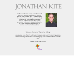 jonathankite.com: Jonathan Kite
Jonathan Kite - NLP and Holistic Therapy