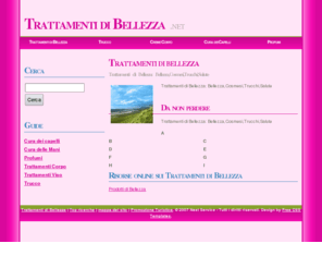 trattamentidibellezza.com: Trattamenti di Bellezza: Bellezza,Cosmesi,Trucchi,Salute
Trattamenti di Bellezza: Bellezza,Cosmesi,Trucchi,Salute