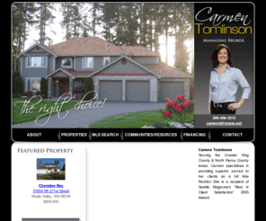 carmentomlinson.com: Luxury Real Estate - Maple Valley Homes, Covington House for Sale, Ravensdale Real Estate
For homes and luxury estates in Maple Valley, Black Diamond, Kent, Renton and other areas in Greater King and North Pierce, contact realtor Carmen Tomlinson.