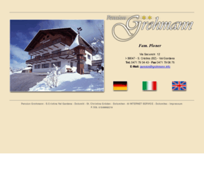 grohmann.info: Pension Grohmann - S.Cristina Val Gardena - Dolomiti - St. Christina Gröden - Dolomiten
