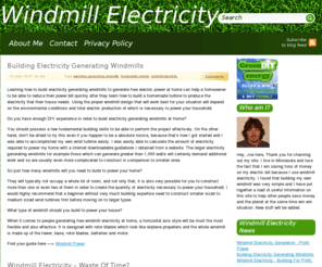 windmill-electricity.net: Windmill Electricity
If you would love to eliminate your power bill (and who wouldn't) you should be looking into using windmill electricity. You can build your own wind generator for well under $200.