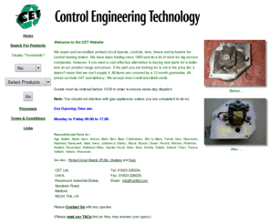 cetltd.co.uk: CET LTD - Reconditioned Central Heating Parts & Repair
Control Engineering Technology repair and recondition printed circuit boards, controls, fans, timers and actuators for central heating boilers. Cost effective alternative to buying new parts.