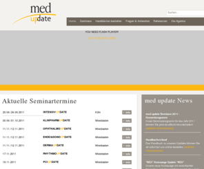 tierarzt-update.com: Fortbildung & Seminare für Ärzte in Praxis und Klinik | med update GmbH
Anbieter von Seminaren und Fortbildung für Ärzte, Medzinier, Doktoren und Apotheker in Deutschland ist die med update GmbH in Wiesbaden.