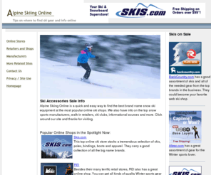 alpineskiingonline.com: Snow Ski Gear Shops - Skis on Sale
Find the best ski equipment stores online.