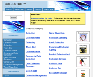 wikicollect.org: COLLECTOR ™  Your 1-stop resource!
COLLECTOR Your 1-stop resource!