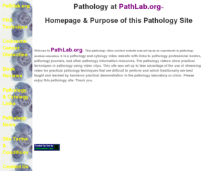 netpathlabs.com: PathLab.org | PATHOLOGY | VIDEO | EDUCATION | DISCOUNT BOOKS | MEDIA |  NEWS | PATHOLOGISTS | ANATOMIC PATHOLOGY |  CYTOLOGY | MEDICAL | - Pathlab.org Pathology UK Video Cytology Books Media  News Health-Screening
This is the pathology homepage of PathLab.org, a pathology and cytology education, video, teaching and training pathology resources website. A professional organisation concerned with all matters relating to the science and practice of pathology, Pathologists, Pathology, Disease, Infection, Chemical, Forensic, Genetics, Haematology, Histopathology, Histocompatibility, Immunology, Medical Microbiology, Virology, Dermatology, Allegy, Hospital, Doctor, Clinician, Clinic, Laboratory. Pathology Video, Pathology Information, Pathology Books, Medical Books, Cheap Books, Discount Pathology Books, Discount Books, Pathology News, Cheap Medical Books, Save Money on Books, Money Save Books, Money Saving on Medical Books, Pathology Information.