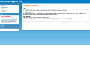 kredit-information.net: Kredit Ratenkredit Darlehen Informationen und Angebote
Man unterscheidet Kredite nach Geld- und Kreditleihe, nach Kreditdauer, nach der formellen Seite, nach den Sicherheiten, nach der Verwendung des Kredites sowie nach den Kreditnehmern oder -gebern.