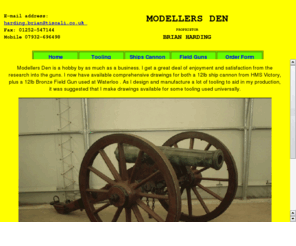 modellersden.net: Modellers Den
Manufacturer of Scale Model Guns and Drawings