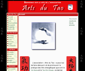 artsdutao.com: association Arts du Tao, Accueil
Arts du tao: cours et stages de Qi gong et Tai-chi-chuan, à Pontcharra (38 Isère, Haut Grésivaudan).  Art énergétique interne de santé et art martial chinois.