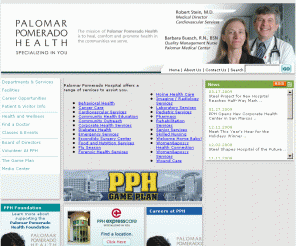 pph.org: The mission of Palomar Pomerado Health is to heal, comfort, and promote health in the communities we serve.
