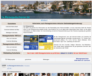 1a-reisegutscheine.de: Reisegutscheine, Reisegewinne, Reise-Gutscheine für Reisen aus den Reisekatalogen der Reiseveranstalter! Ausserdem weitere Gutscheine und der Webkatalog Gutscheine!
Reisegutscheine, Gutscheine für Reisen, zur Kundenbindung, Kundengewinnung, Kundenaktivierung und mehr! Reisegutscheine für Ihre Wunschreise aus den Reisekatalogen der namhaften Reiseveranstalter! Ausserdem weitere Gutscheine und der Webkatalog Gutscheine!