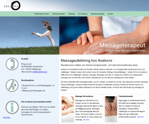 massageutbildning.org: Massageutbildning och massagekurs hos Axelsons Gymnastiska Institut
Axelsons Gymnastiska Institut har Nordens största utbud av massagekurser och utbildningar. 