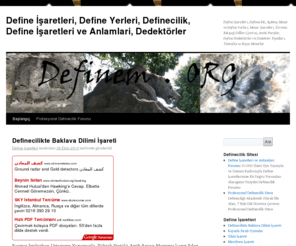 defineisaretleri.info: Define İşaretleri, Define Yerleri, Definecilik, Define İşaretleri ve Anlamlari, Dedektörler | Define İşaretleri, Definecilik, Açılmış Mezar ve Define Yerleri, Mezar İşaretleri, Ücretsiz Eskiçağ Dillleri Çevirisi, Antik Paralar, Define Dedektörleri ve Dedektör Fiyatları, Tümülüs ve Kaya Mezarlar
