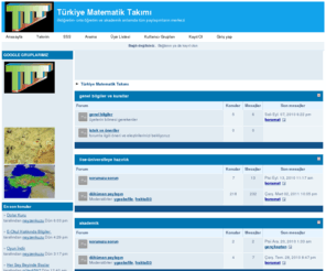 t-m-t.info: Türkiye Matematik Takımı
ilköğretim- orta öğretim ve akademik anlamda matematikle ilgili tüm paylaşımların merkezi