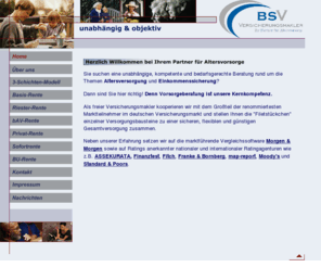 benefit-vorsorge.de: Rüruprente, Basisrente, Riesterrente
benefit service Versicherungsmakler GmbH & Co. KG. Unabhängige, kompetente und bedarfsgerechte Beratung rund um das Thema Vorsorge.