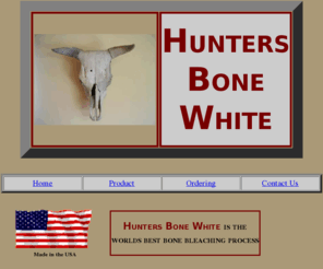 bonewhite.com: Hunters Bone White - Home
Hunters Bone White is the worlds best bone bleaching process. It is used to make outstanding trophy mounts. We provide kits to retailers, taxidermist, and end users' 