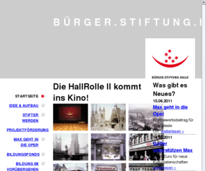 buergerstiftung-halle.de: Förderung von gemeinnützigen Projekten in Halle (Saale) - BÜRGER.STIFTUNG.HALLE
In Halle (Saale) vergeben wir Fördermittel für gemeinnützige Einrichtungen und Organisationen und führen eigene Projekte durch.