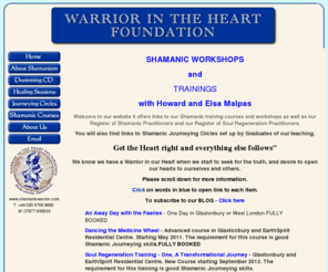 shamanicwarrior.com: Shamanic Warrior: Workshops and Shamanism courses in Glastonbury, UK
Shamanic and Shamanism training workshop courses in Avalon / Glastonbury with Howard and Elsa Malpas. Shamanic journeying circle in London and advanced shaman training course