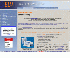 elv-zeiterfassung.de: Zeiterfassung, Urlaubsplaner, Zutrittssteuerung - ELV-TimeMaster
Zeiterfassung ELV-TimeMaster mit bereits über 13.000 Installationen seit 1992! Infos unter 0491/6008-460! Wir bieten Software und Hardware zur Arbeitszeiterfassung, Urlaubsplanung und Zutrittssteuerung.