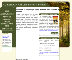 cuyahogavalleypermits.com: Cuyahoga Valley National Park Passes & Permits
Information about Cuyahoga Valley National Park including buying annual passes and permits that allow visitors to access the recreation areas and fee-based standard services and amenities.