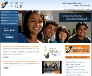 isur.pe: Inicio
El Instituto de Educación Superior Tecnológico Privado del Sur nace en agosto de 1988 con el gran objetivo de ser una comunidad educativa Católica, que promueve integralmente la formación de la persona y el desarrollo solidario de la sociedad.