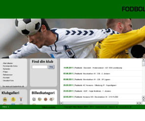 fodboldfoto.com: FODBOLDfoto.com - Mere end bare fodbold. Professionelle sportsbilleder fra både Elite og Bredde...
Professionelle sportsbilleder fra Fodbold, Håndbold, Basketball og mange andre sportsgrene. Elite og Bredde, vi dækker det hele. Online salg og bestilling af billeder. Kontakt os og hør om muligheden for at få fotograferet i din klub.