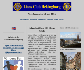 lionshelsingborg.org: LC Helsingborg - Introduktion till Lions
Lions Julkortslotteri 2009, Världens Barn insamlingen, Röda Fjädern, Hemlösas Hus i Helsingborg.