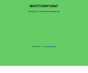 xn--moottoripyrt-qcb4w.com: moottoripyörät xn--moottoripyrt-qcb4w.com
moottoripyörät xn--moottoripyrt-qcb4w.com