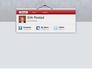 erikrostad.com: Erik Rostad
Welcome to the personal homepage of Erik Rostad.