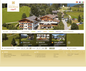 alpine-selfness.info: Winterurlaub Österreich : Wellnesshotel Wagrain : Familienhotel Salzburg : Hotel Edelweiss, Wagrain, Salzburg, Österreich
Das Wellness- und Familienhotel Edelweiss in Wagrain, Salzburg, ist die richtige Adresse für Urlaub mit der ganzen Familie: egal ob Kinderclub, Kinderbetreuung, Wellness-Behandlungen, Ayurveda, Wandern, Golf, Nordic Walking, Tennis, Mountainbiken, Skifahren - im Salzburger Land können Sie ihren Urlaub genießen.