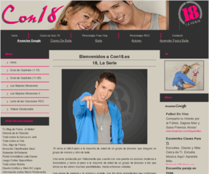 con18.es: Con18.es
Sitio web dedicado a la estupenda serie de TV 18, La Serie emitida por antena 3.