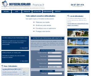 defiscalisation-france.fr: Loi Scellier, investissement et simulation | Defiscalisation France
Defiscalisation et investissement immobilier. Etude gratuite loi Scellier, Scellier Outre-Mer DOM-TOM, LMNP Scellier, LMP, Malraux, Momunents Historiques, Girardin.