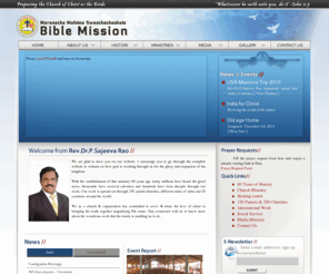 sajeevarao.com: Bible Mission India Rev.Dr.P.Sajeeva Rao
Rev.Dr.P.Sajeeva Rao, Bible Mission India, Bible Mission, India for Christ, Preparing the church of christ as the bride, Jeeva Ratnam Memorial Bible Mission Trust, 6000 Church Members, 120 Reverends Pastors Evangelists, World Vision- Netherlands - Beligium - South Africa - Zimbabwe - Dubai - Abudhabi - Sharjah - Singapore - Srilanka - Malaysia - Hongkong - Thailand - Indonesia - kenya - Tanzania - Uganda - Mauritius - Pakistan- Germany - United States of America - Canada - Japan - Korea, Bible Mission Church - Nagaland, Bible Mission Church - Kolkata, Bible Mission Church - Maurituis, Bible Mission Church - Singapore, Bible Mission Church - kenya, Bible Mission Church - Tanzania, Bethel Church - Bible Mission India, Shekinah Church - Bible Mission, Maranatha Mahima Devalayam - Bible Mission, Sajeeva Rao Pakerla, Saroja Pakerla, Jeeva Ratnam Pakerla